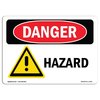Signmission Safety Sign, OSHA Danger, 7" Height, 10" Width, Hazard, Landscape OS-DS-D-710-L-1301